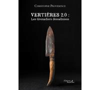 Vertières 2.0 : Les Grenadiers dessaliniens - Christophe Providence - Baudelaire - broché - Roman