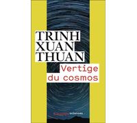 Vertige du cosmos - Trinh Xuan Thuan - Flammarion - Poche - Essai