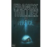 Vertige - Franck Thilliez - Fleuve Eds - broché - Roman