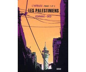 VERTIGE GRAPHIC l'intruse Tome 1 et Tome 2 ; les Palestiniens