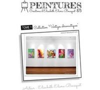 Vertiges chromatiques (peintures) Elisabeth Eliora BOU (Auteur)