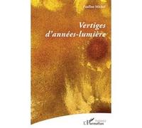 Pauline Michel – Vertiges d’années-lumière – Broché – L'Harmattan