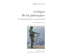 Vertiges de la puissance: Le " moment américain " au Moyen-Orient