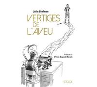 Julie Brafman – Vertiges de l'aveu – Essai – Broché