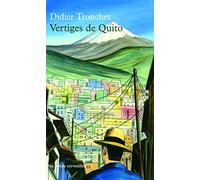 Vertiges de Quito