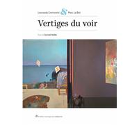 Vertiges du voir - Leonardo Cremonini - L'atelier Contemporain - broché - Beau livre