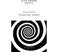 Vertiges: Penser avec Borges