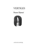 Vertiges - Nasser Djemai - Actes Sud-Papiers - broché - Théâtre