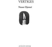 Vertiges Nasser Djemai (Auteur)