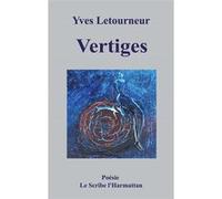 Yves Letourneur – Vertiges – Poésie – Broché