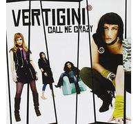 Vertigini - Call Me Crazy [Import]