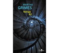 Vertigo 42 - Martha Grimes - Gabelire - broché - Roman