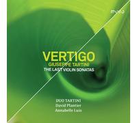 Vertigo Giuseppe Tartini les dernières Sonates pour violon CD