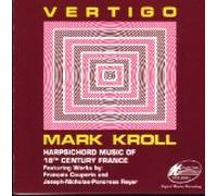 Vertigo: Harpsichord Music of 18th Century France - Joseph Nicholas Pancrace Royer / Francois Couperin