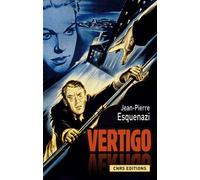 Vertigo - Jean-Pierre Esquenazi - Cnrs Eds - broché - Essai