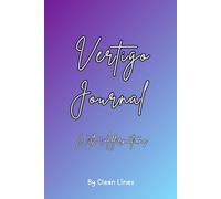 Vertigo Journal: 30 Days of Affirmations, Reflection, and Confidence-Building Prompts