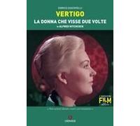 Vertigo. La Donna Che Visse Due Volte Di Alfred Hitchcock
