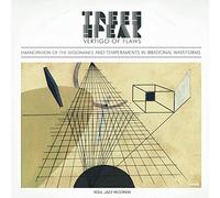 Vertigo Of Flaws Emancipation Of The Dissonance And Temperaments In Irrational Waveforms