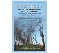 Vertigo! When The World Spins Out Of Control
