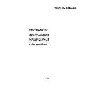 Vertrauter Archaischer Minimalismus Peter Zumthor