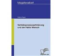 Vertriebsprozessoptimierung und der Faktor Mensch Papst, Patrick (Auteur)