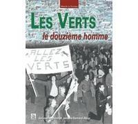 Verts (Les) - Le douzième homme Jérôme Sagnard (Auteur), Jérôme Bernard-Abou (Auteur)
