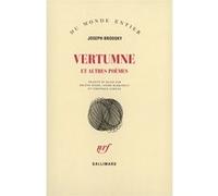 Vertumne et autres poèmes Joseph Brodsky (Auteur), Véronique Schiltz (Traduction), Hélène Henry (Traduction), André Markowicz (Traduction)