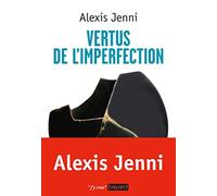 Vertus de l'imperfection