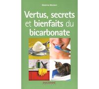 Vertus, Secrets Et Bienfaits Du Bicarbonate
