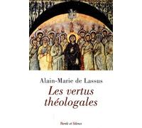 vertus theologales (les)