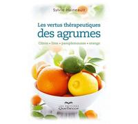 Vertus Thérapeutiques Des Agrumes - Citron, Lime, Pamplemousse, Orange