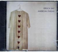 Veruca Salt - American Thighs