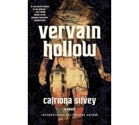 Vervain Hollow - Catriona Silvey - Union Square & Co. - ebook (ePub) - Livre