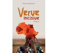 Verve incisive - Raymond Bamane - L'harmattan - broché - Poésie