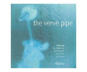 Verve Pipe - Villains