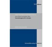 Verwaltungsrecht in Europa, Schriften Zum Europaischen Und Internationalen Recht Jens-Peter Schneider (Auteur)