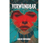 VERWUNDBAR: Das Manifest der Generation Glas - Von der Sucht nach Likes zur Freiheit, unsere wahre Zerbrechlichkeit zu leben.