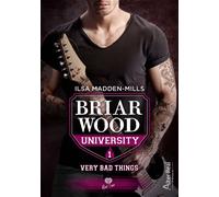 Very Bad Things Briarwood University - T01 - Ilsa Madden-Mills - Alter Real - broché - Roman