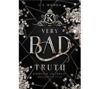 Very Bad Truth | Jane S. Wonda Jane S. WondaJane S. Wonda (Auteur)
