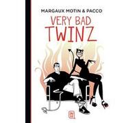 Very Bad Twinz Margaux Motin (Auteur), Margaux Motin (Illustration), Pacco (Auteur)