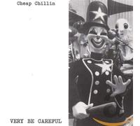 Very Be Careful - Cheap Chillin