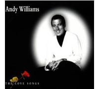 Andy Williams – The Love Songs – Import (Sony)