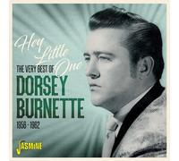Very Best Of Dorsey Burnette Hey Little One 1956 1962 Import