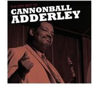 Cannonball Adderley – The Very Best of Cannonball Adderley – CD audio – Neuf