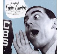 Very Best of Eddie Cantor [Import]