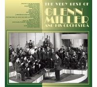 Very Best Of Glenn Miller & His Orchestr