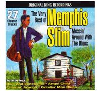 Very Best of Memphis Slim: Messin Around with The Blues
