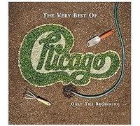 Chicago – The Very Best Of: Only the Beginning – Rhino