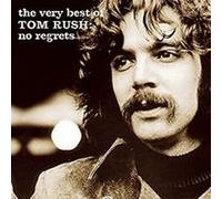 Very best of tom rush no regrets