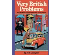 Very British Problems: How the World’s Favourite Characters Survive Britain